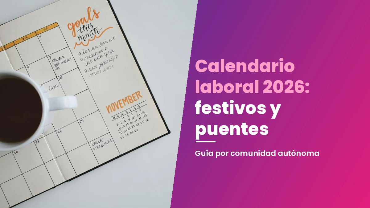 Calendario laboral 2026: festivos por comunidad y puentes reales
