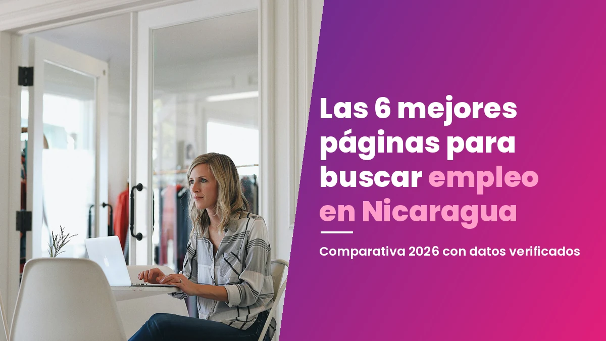 Las 6 mejores páginas para buscar empleo en Nicaragua en 2026